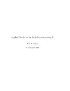 Applied Statistics for Bioinformatics using R Wim P. Krijnen November 10, 2009 ii