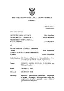 THE SUPREME COURT OF APPEAL OF SOUTH AFRICA JUDGMENT Case No: [removed]Not reportable In the matter between: