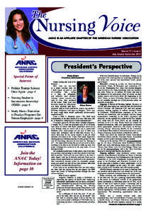 ANA\C is an affiliate chapter of the american nurses’ association  Volume 17 • Issue 3 July, August, SeptemberPresident’s Perspective