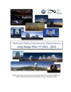 National Science Foundation / Astronomy / Arizona / National Optical Astronomy Observatory / Association of Universities for Research in Astronomy / Science and technology in Chile / Telescopes / Kitt Peak National Observatory / Gemini Observatory / Cerro Tololo Inter-American Observatory / Large Synoptic Survey Telescope / National Virtual Observatory