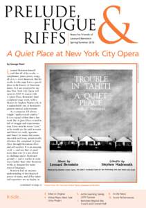 News for Friends of Leonard Bernstein Spring/ Summer 2010 A Quiet Place at New York City Opera Courtesy Houston Grand Opera