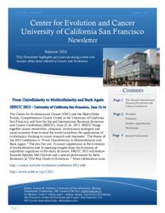 Volume 1, number 2  August, 2012 Center for Evolution and Cancer University of California San Francisco
