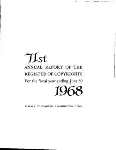 ANNUAL REPORT OF THE REGISTER OF COPYRIGHTS For the fiscal year ending June 30 LIBRARY OF CONGRESS / WASHINGTON