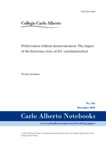 ISSNPoliticization without democratization: The impact of the Eurozone crisis on EU constitutionalism  Nicole Scicluna