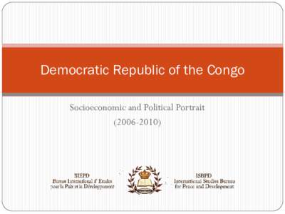 Democratic Republic of the Congo Socioeconomic and Political Portrait) Context of the Study 