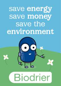 save energy save money save the environment  A Friendly Face