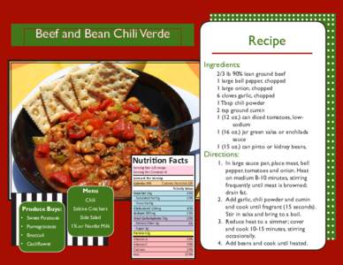 Beef and Bean Chili Verde  Recipe Ingredients: 2/3 lb 90% lean ground beef 1 large bell pepper, chopped