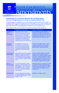 PENSION PLAN BENEFITS August 2010 Amendments  Amendments to the Pension Benefits Act and Regulations