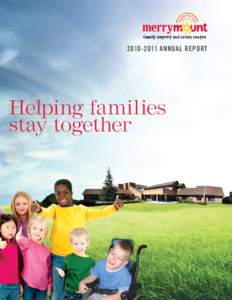 [removed]Annual report  Helping families stay together  volunteers & staff