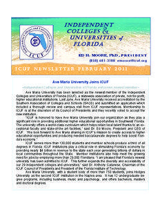 Independent Colleges and Universities of Florida / Association of Public and Land-Grant Universities / Association of Independent Technological Universities / The Sun Conference / Stetson University / Clearwater Christian College / Nova Southeastern University / University of Florida / Embry–Riddle Aeronautical University / Florida / Council of Independent Colleges / Education in Florida