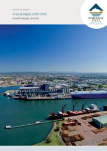 Newcastle Port Corporation  Annual Report 2009–2010 Growth through Diversity  Letter to Shareholders