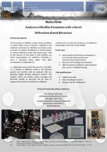 Master Thesis  Analysis of Biofilm Formation with a Novel Diffraction-Based Biosensor Position description: The formation of biofilms causes severe problems