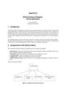 Appendix A A Kernel Library to Support Profile Definitions (c) December 1999 Andy Evans, Stuart Kent