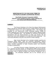 HKCPEC/Inf[removed]October 2012 MEMORANDUM FOR THE HONG KONG COMMITTEE FOR PACIFIC ECONOMIC COOPERATION (HKCPEC) Asia-Pacific Economic Cooperation (APEC):
