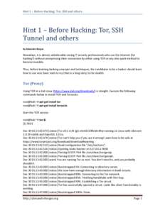 Hint 1 – Before Hacking: Tor, SSH and others  Hint 1 – Before Hacking: Tor, SSH Tunnel and others by Alexandre Borges