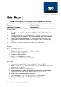 Brief Report The ReCell system; Clinical application and efficacy for use Reviewer Natalie Hardaker