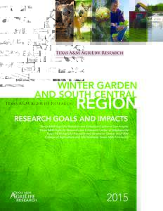 Texas A&M AgriLife Research  WINTER GARDEN AND SOUTH CENTRAL  REGION