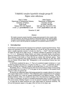 Unfaithful complex hyperbolic triangle groups II: Higher order re
ections Julien Paupert John R. Parker Department of Mathematics Department of Mathematical Sciences,