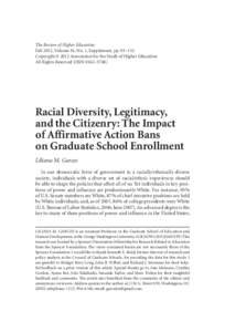 Garces / The Impact of Affirmative Action Bans  93 The Review of Higher Education Fall 2012, Volume 36, No. 1, Supplement, pp. 93–132