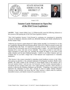    	
   January 8, 2013  Senator Lucio Statement on Open Day