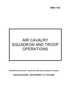 Hasty attack / Close air support / Comanche Campaign / Ohio Army National Guard / 3d Armored Cavalry Regiment / 11th Armored Cavalry Regiment / Military organization / Reconnaissance /  Surveillance /  and Target Acquisition / Cavalry