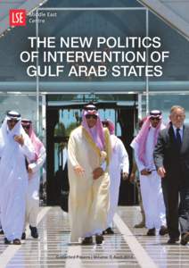 THE NEW POLITICS OF INTERVENTION OF GULF ARAB STATES Collected Papers | Volume 1| April 2015