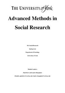 Advanced Methods in Social Research MA Social Research Spring term Department of Sociology