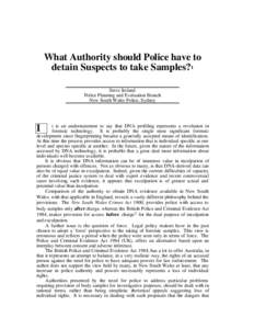 What authority should police have to detain suspects to take samples?