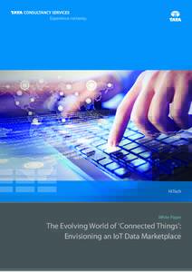 The Evolving World of ‘Connected Things Envisioning an IoT Data Marketplace_241115.cdr