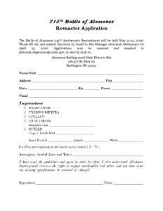 The Battle of Alamance 245th Anniversary Reenactment will be held May 14-15, 2016. Please fill out and submit this form by email to Site Manager Jeremiah DeGennaro by April 15, 2016. Applications