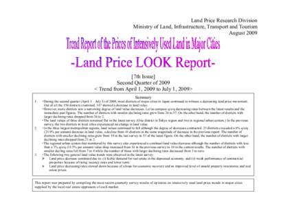 Land Price Research Division Ministry of Land, Infrastructure, Transport and Tourism August[removed]7th Issue] Second Quarter of 2009