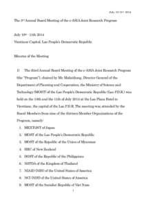 July 10-11thThe 3rd Annual Board Meeting of the e-ASIA Joint Research Program July 10th - 11th 2014 Vientiane Capital, Lao People’s Democratic Republic