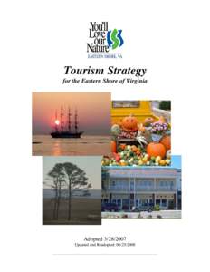 Tourism Strategy for the Eastern Shore of Virginia AdoptedUpdated and Readopted: 