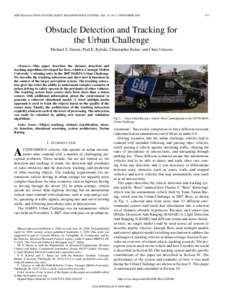 IEEE TRANSACTIONS ON INTELLIGENT TRANSPORTATION SYSTEMS, VOL. 10, NO. 3, SEPTEMBERObstacle Detection and Tracking for the Urban Challenge