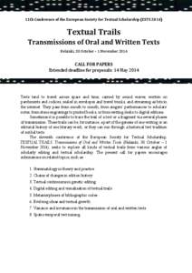 11th Conference of the European Society for Textual Scholarship (ESTS[removed]Textual Trails Transmissions of Oral and Written Texts Helsinki, 30 October – 1 November 2014