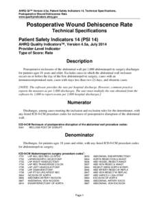 Postoperative Wound Dehiscence Rate - Patient Safety Indicators #14 Technical Specifications