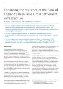316  Quarterly Bulletin 2014 Q3 Enhancing the resilience of the Bank of England’s Real-Time Gross Settlement