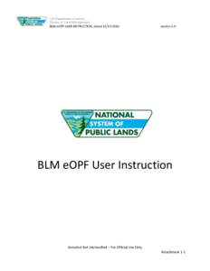 US Department of Interior Bureau of Land Management BLM eOPF USER INSTRUCTION, dated[removed]version 1.0