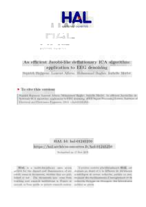An efficient Jacobi-like deflationary ICA algorithm: application to EEG denoising Sepideh Hajipour, Laurent Albera, Mohammad Bagher, Isabelle Merlet To cite this version: Sepideh Hajipour, Laurent Albera, Mohammad Bagher