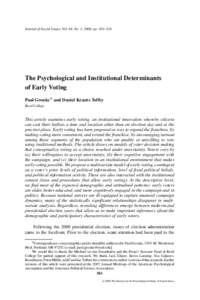 Journal of Social Issues, Vol. 64, No. 3, 2008, ppThe Psychological and Institutional Determinants of Early Voting Paul Gronke∗ and Daniel Krantz Toffey Reed College