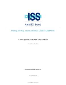 Transparency. Inclusiveness. Global Expertise[removed]Regional Overview – Asia-Pacific December 19, 2013  Institutional Shareholder Services Inc.