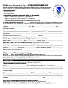 2014 Annual Membership Dues – ASSOCIATE MEMBERSHIP Members receive electronic distributions of Newsletters, Company/Era Rosters, & Members only website access; printed copy can be obtained for additional printing and h