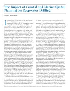 The Impact of Coastal and Marine Spatial Planning on Deepwater Drilling Joan M. Bondareff I