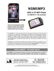 NSM5MP3 HDD or CF MP3 Player For NSM ES-V.1 CD Jukeboxes • •