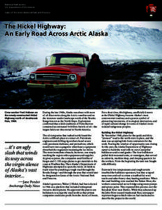 Brooks Range / Gates of the Arctic National Park and Preserve / BP / Economy of Alaska / Transportation in Alaska / Wally Hickel / Trans-Alaska Pipeline System / Anaktuvuk Pass / John River / Geography of Alaska / Alaska / Geography of the United States