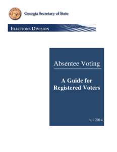 Absentee Voting A Guide for Registered Voters v