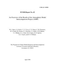 UCRL-JCPCMDI Report No. 45 An Overview of the Results of the Atmospheric Model Intercomparison Project (AMIP)