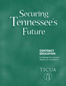 contract Education: Increasing Tennessee’s Return on Investment  contract