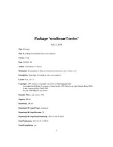 Package ‘nonlinearTseries’ July 2, 2014 Type Package Title R package for nonlinear time series analysis Version[removed]Date[removed]