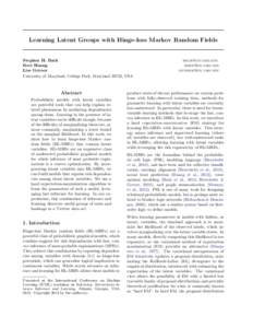 Learning Latent Groups with Hinge-loss Markov Random Fields  Stephen H. Bach Bert Huang Lise Getoor University of Maryland, College Park, Maryland 20742, USA